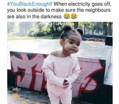 #YouBlackEnoughIf On Twitter Is Hilarious, It Will Make Your Day