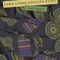 Dark Under Kiganda Stars (2005)