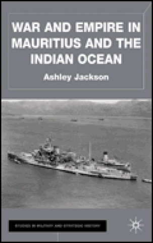 War and Empire in Mauritius and the Indian Ocean (2001)